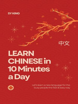 cover image of Learn Chinese In 10 Minutes a Day